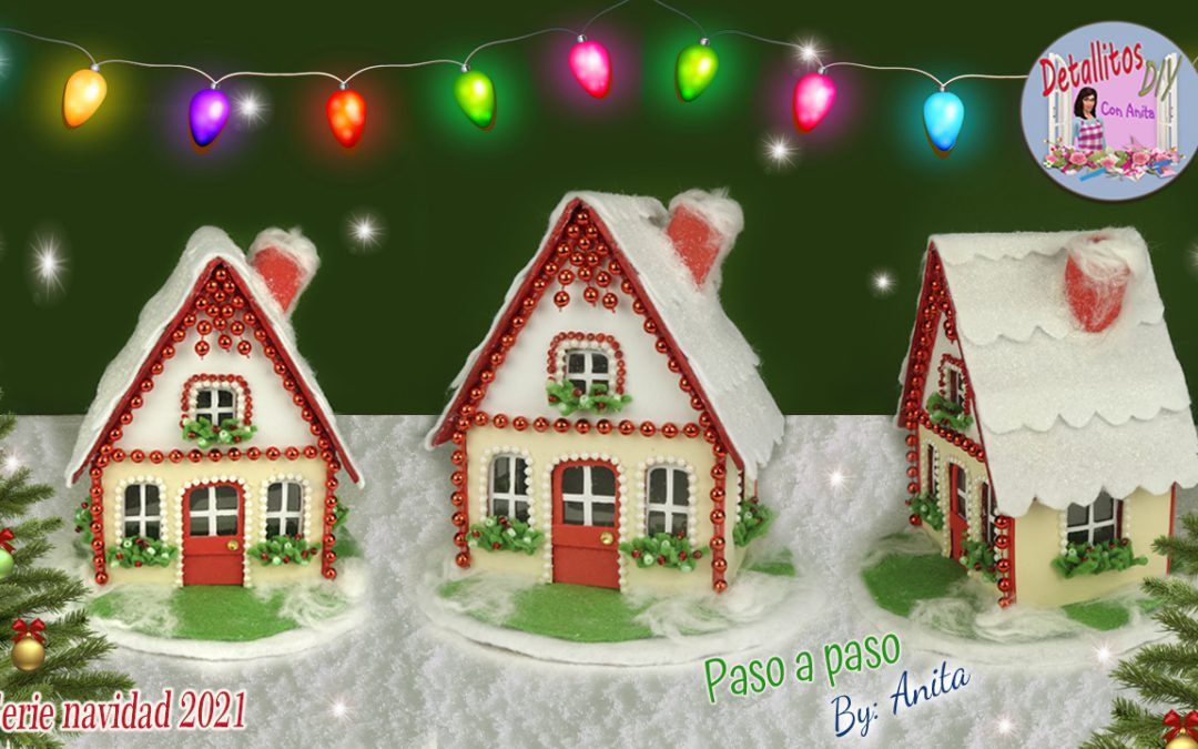 Casita navideña paso a paso